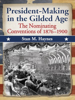 cover image of President-Making in the Gilded Age